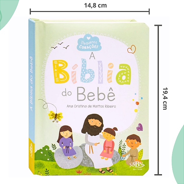 Pequenos Corações: A Bíblia do Bebê - Livro Infantil Almofadado
