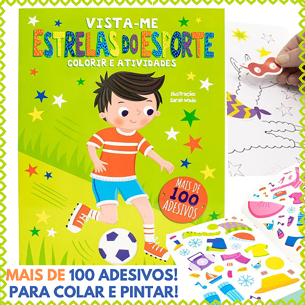 Livro De Colorir E Atividades Estrelas do Esporte Vista-me Adesivos
