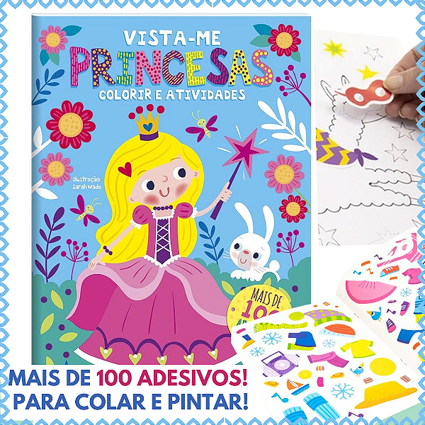 Livro De Colorir E Atividades Princesas Vista-me Adesivos