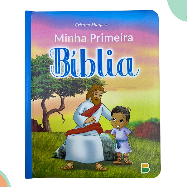Minha Primeira Bíblia Infantil - Capa Almofadada- Bíblia da Criança