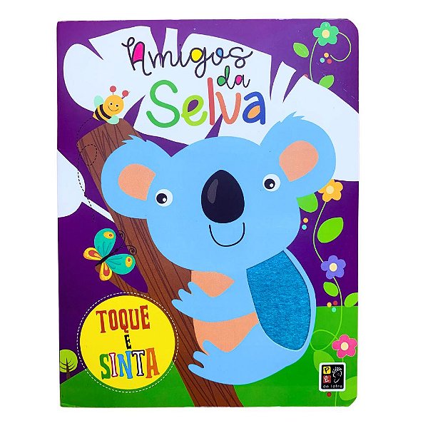Livro Infantil - Toque E Sinta - Amigos Da Selva -Interativo