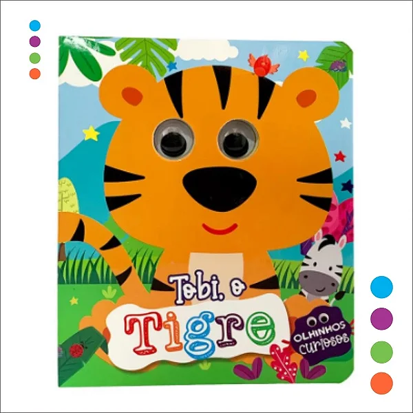 Tobi, O Tigre - Olhinhos Curiosos