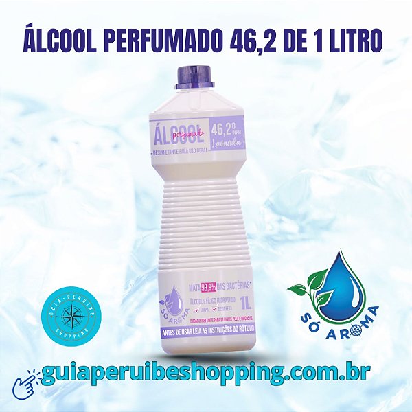 Álcool etílico 46,2 Perfumado de 1 Litro em Peruíbe