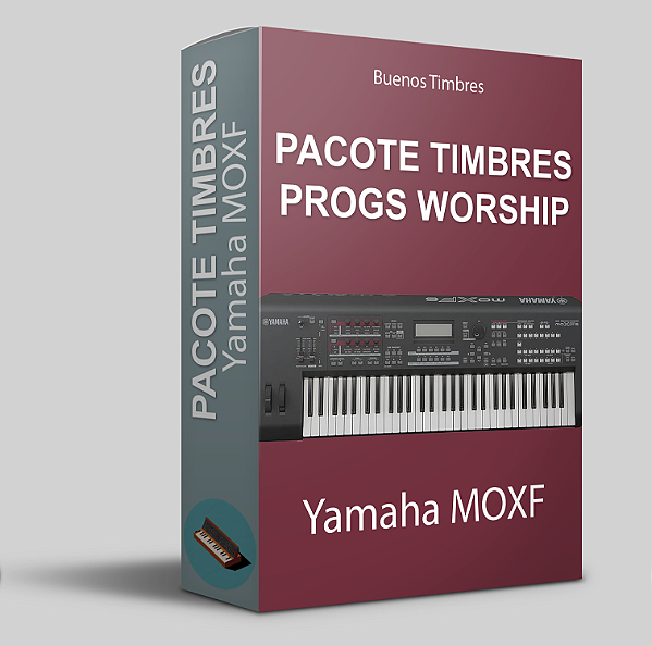 Pacote de Timbres Progs Worship para Yamaha MOXF sem samples!