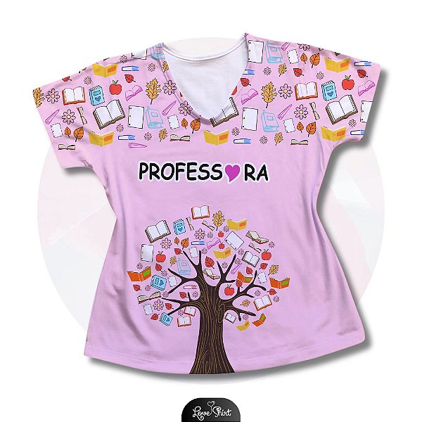 T-SHIRT PROFISSÃO PROFESSORA ARVORE BARRA FUNDO ROSA