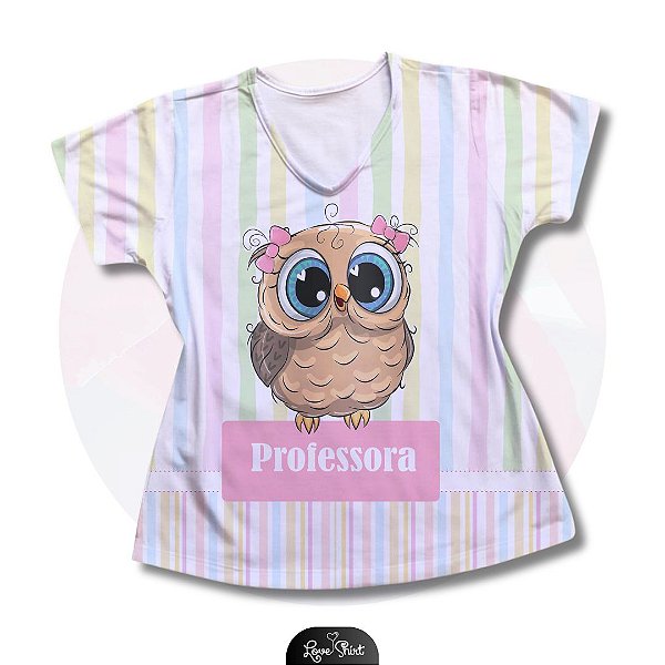 T-SHIRT PROFISSÃO PROFESSORA CORUJA FUNDO LISTRAS COLORIDAS