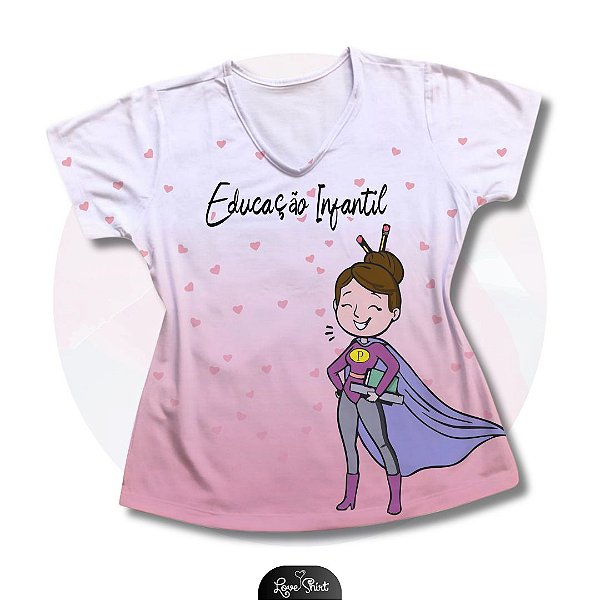 T-SHIRT PROFISSÃO EDUCAÇÃO INFANTIL SUPER VARIADA