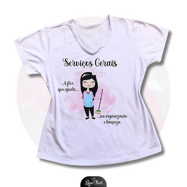 T-SHIRT PROFISSÃO SERVIÇOS GERAIS MULHER CENTRAL 02