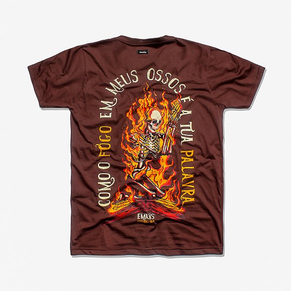 CAMISETA FOGO EM MEUS OSSOS (BROWN)
