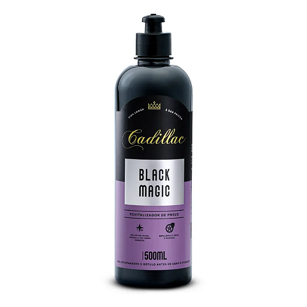 Revitalizador de Pneus Black Magic 500ml - Cadillac