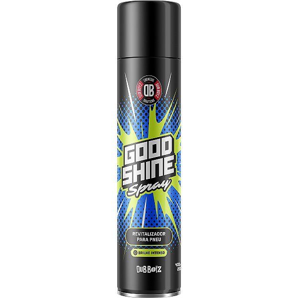 Good Shine Revitalizador de Pneus Spray 400ml - Dub Boyz
