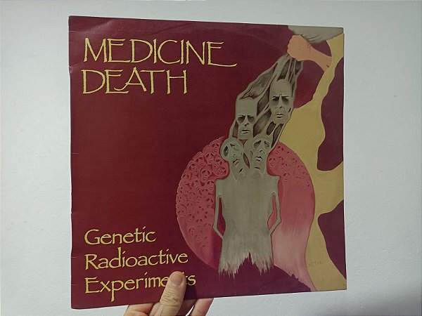 LP Medicine Death - Genetic Radioactive Experiments (1993)