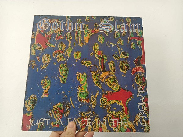 Lp Gothic Slam - Jus a Face in the Crowd