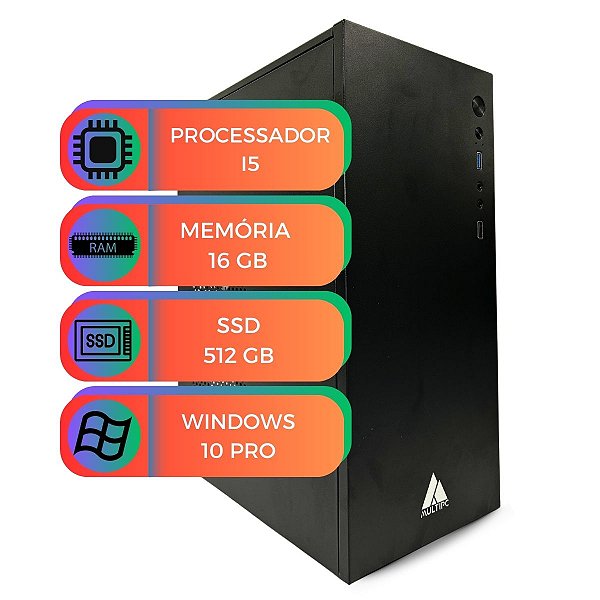 Computador MultiPc Pc Intel I5 16GB SSD512 Win 10 Pro Bivolt