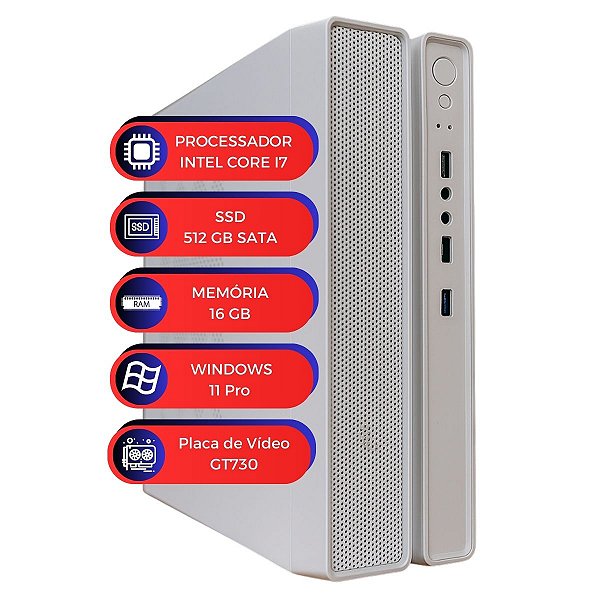 Computador MultiPC Slim Branco GT730 Core i7 RAM 16GB SSD 512GB Windows 11