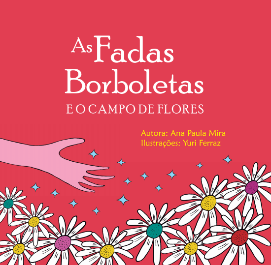 As Fadas Borboletas e o Campo de Flores