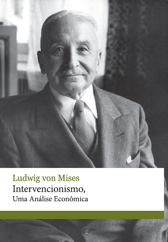 Intervencionismo, uma análise econômica