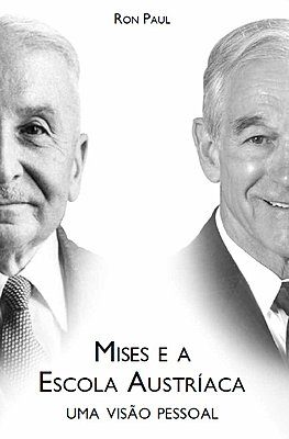 Mises e a escola Austríaca