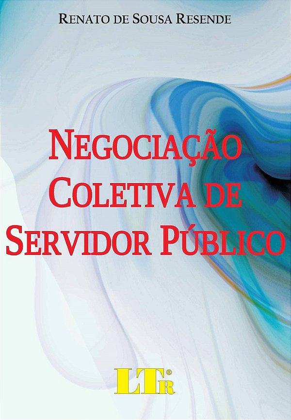 NEGOCIAÇÃO COLETIVA DE SERVIDOR PÚBLICO