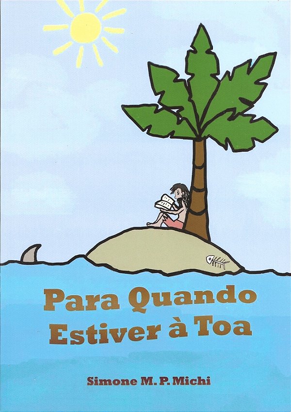 Para Quando Estiver à Toa