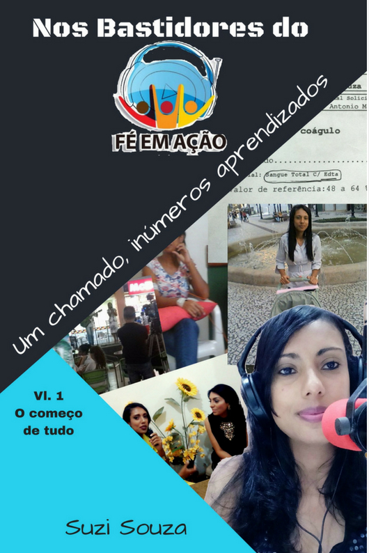 Nos Bastidores do Fé em Ação- V. 01