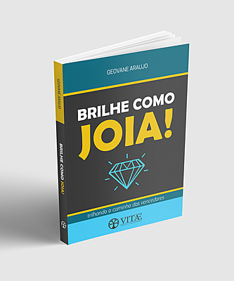 Brilhe como joia! Trilhando o caminho dos vencedores.