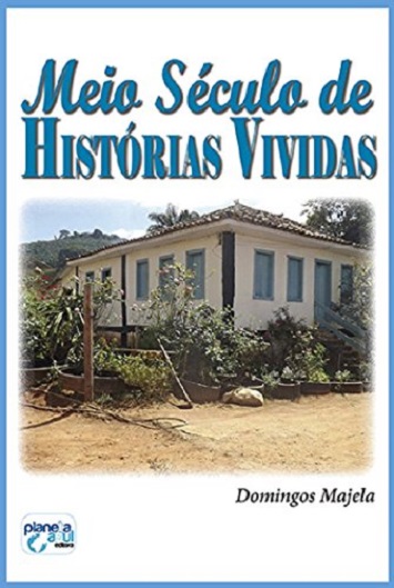 Meio Século de Histórias Vividas