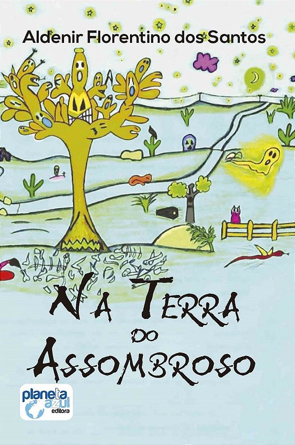 Na Terra do Assombroso