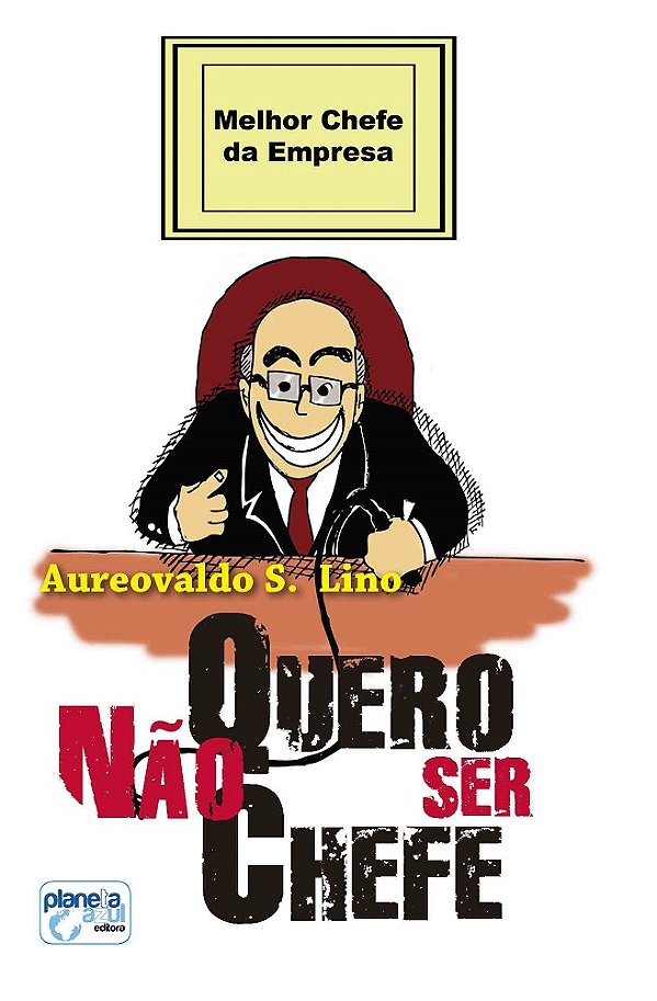 Não Quero Ser Chefe