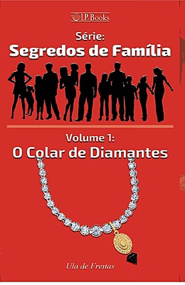 Série - Segredos de Família - O Colar de Diamantes