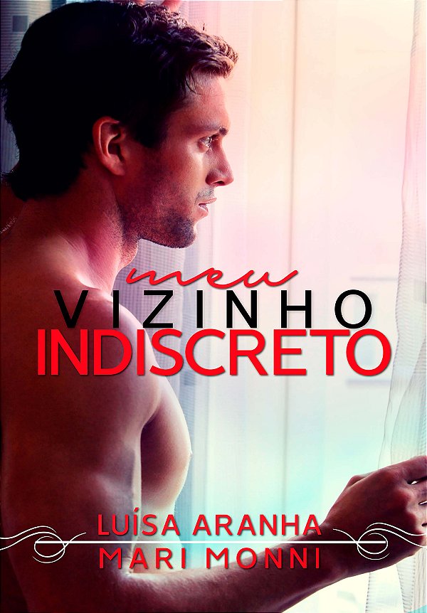 Meu vizinho indiscreto