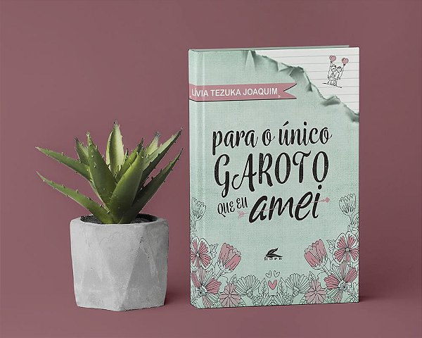 Para o único garoto que amei