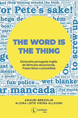 The word is the thing: dicionário de fórmulas situacionais