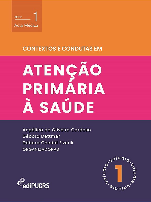 Contextos e condutas em atenção primária à saúde – Volume 1