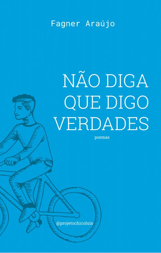 Não diga que digo verdades