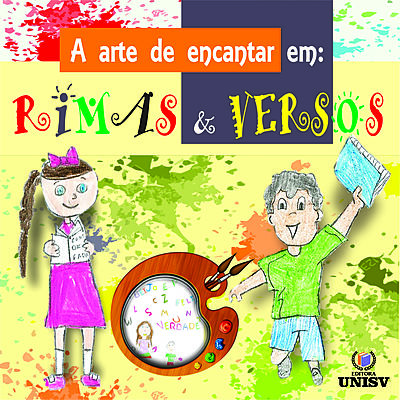 A ARTE DE ENCANTAR EM RIMAS E VERSOS