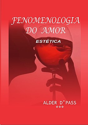 FENOMENOLOGIA DO AMOR
