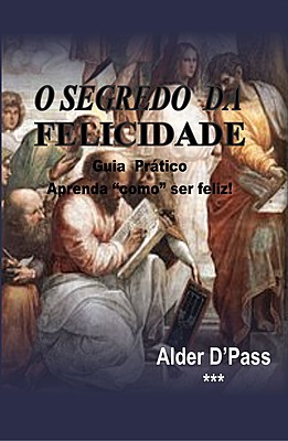 O SEGREDO DA FELICIDADE