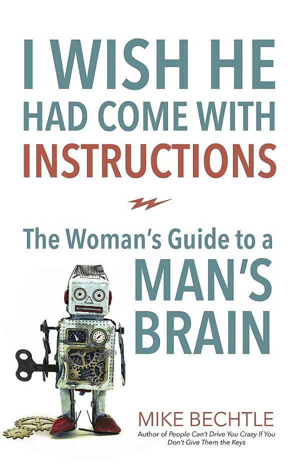 I Wish He Had Come with Instructions