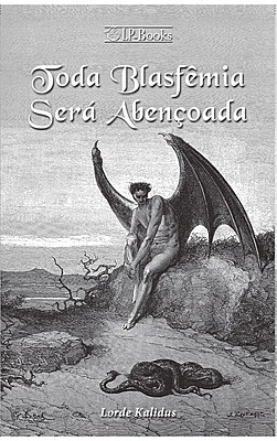 Toda Blasfêmia será Abençoada