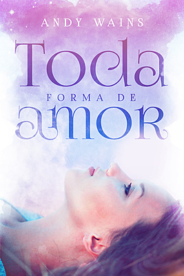 Toda Forma de Amor