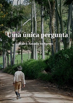 Uma única pergunta