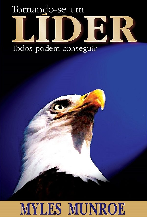 Tornando-se um Líder: todos podem conseguir