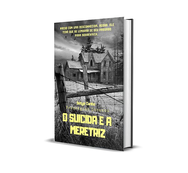 o suicida e a meretriz: Presságios Insanos