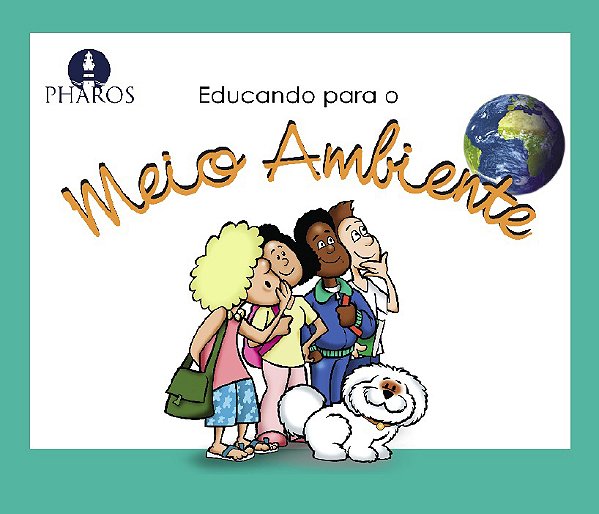 Educando para o Meio Ambiente