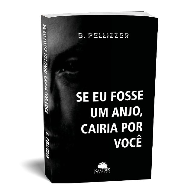 Se eu fosse um anjo, cairia por você