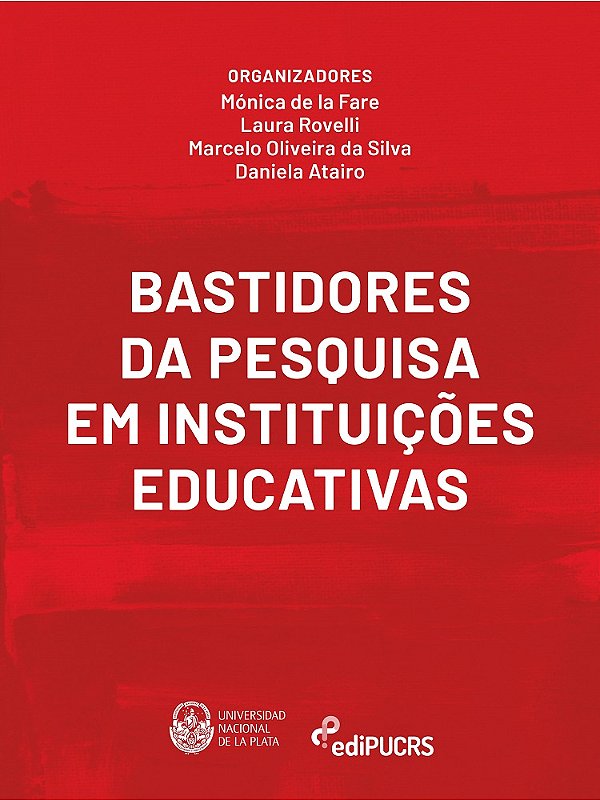Bastidores da pesquisa em instituições educativas