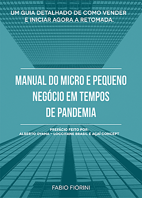 Manual do Micro e Pequeno  Negócio em Tempos de Pandemia