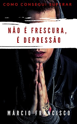 Não é Frescura, É Depressão