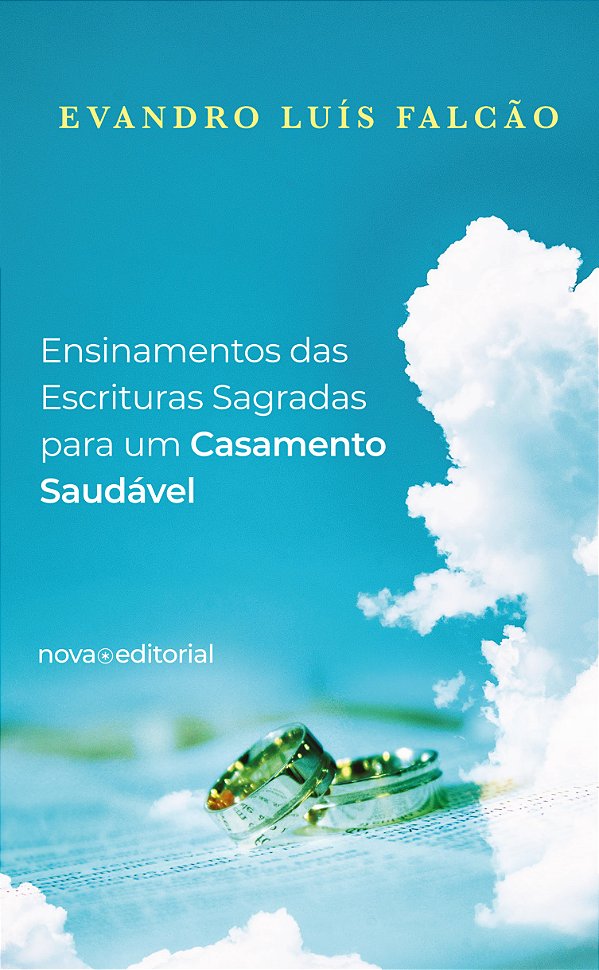 Ensinamentos das Esc. Sag. para um Casamento Saudável